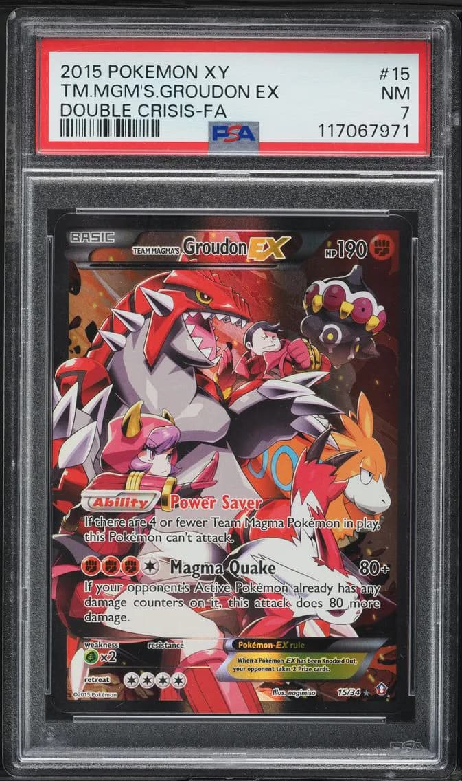2015 #15 Full Art/Team Magma's Groudon EX PSA 7 XY Double Crisis Pokemon